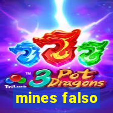 mines falso